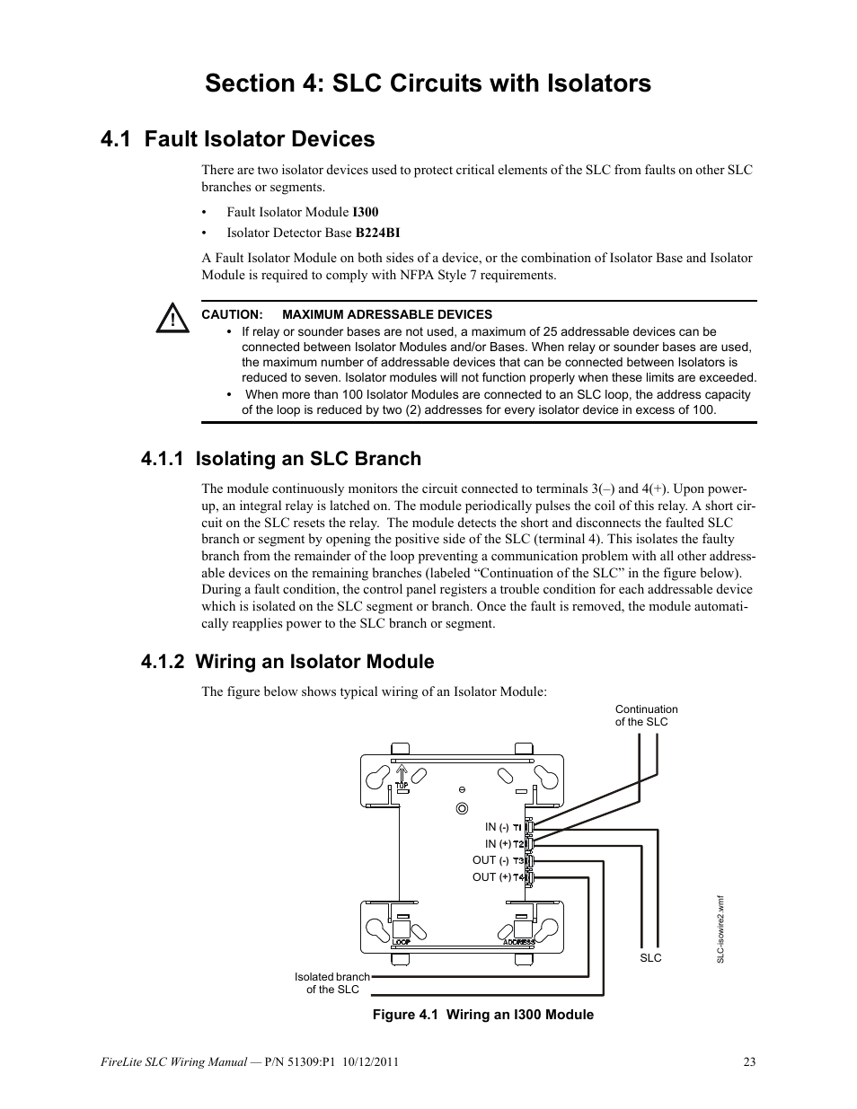 Section 4: slc circuits with isolators, 1 fault isolator devices, 1 isolating an slc branch | 2 wiring an isolator module, Fault isolator devices | Fire-Lite SLC Intelligent Control Panel Wiring Manual User Manual | Page 23 / 80