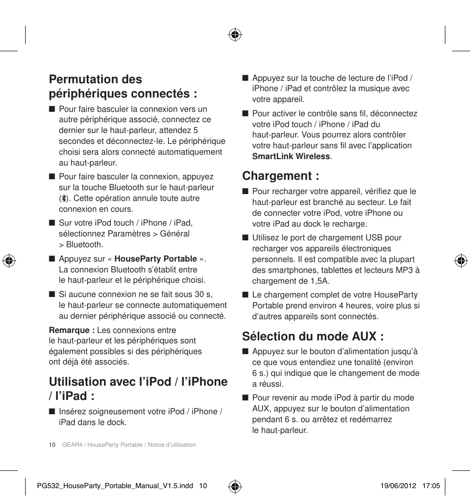 Permutation des périphériques connectés, Utilisation avec l’ipod / l’iphone / l’ipad, Chargement | Sélection du mode aux | GEAR4 HouseParty Portable User Manual | Page 11 / 71