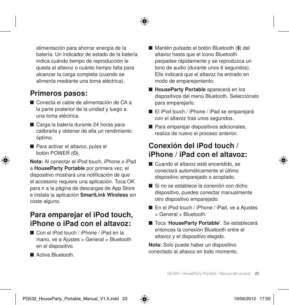 Primeros pasos | GEAR4 HouseParty Portable User Manual | Page 24 / 71
