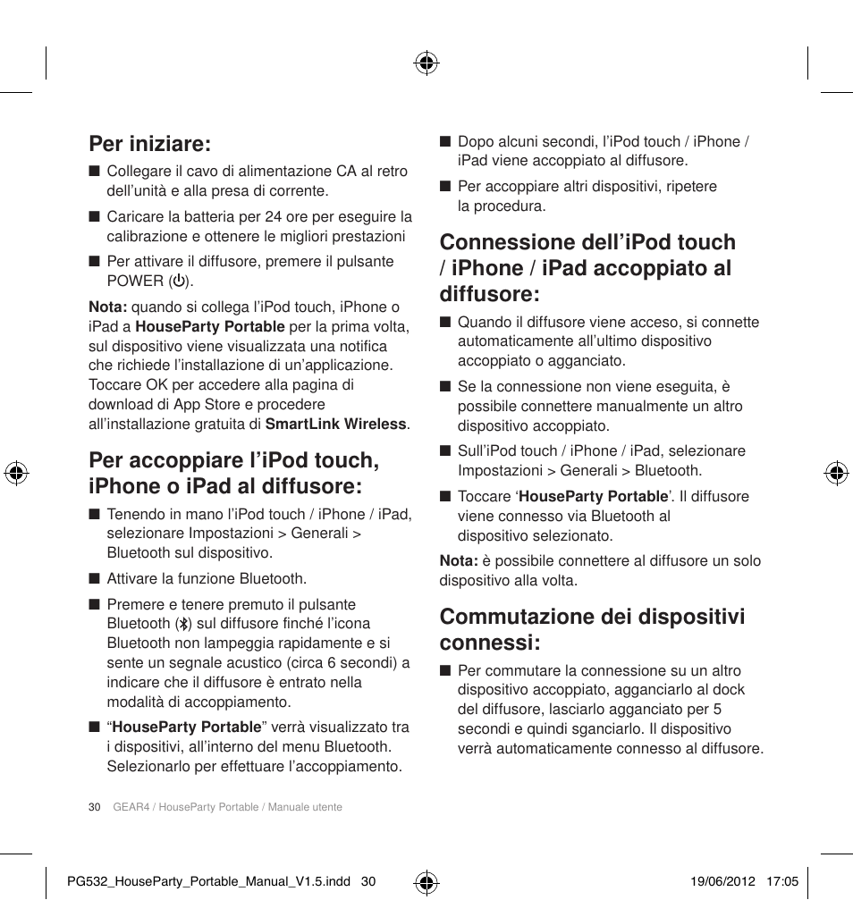 Per iniziare, Commutazione dei dispositivi connessi | GEAR4 HouseParty Portable User Manual | Page 31 / 71