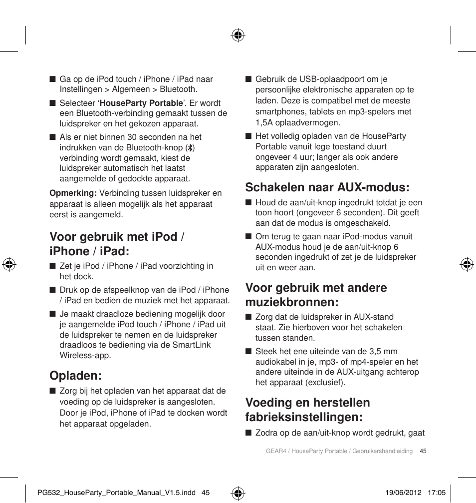 Voor gebruik met ipod / iphone / ipad, Opladen, Schakelen naar aux-modus | Voor gebruik met andere muziekbronnen, Voeding en herstellen fabrieksinstellingen | GEAR4 HouseParty Portable User Manual | Page 46 / 71