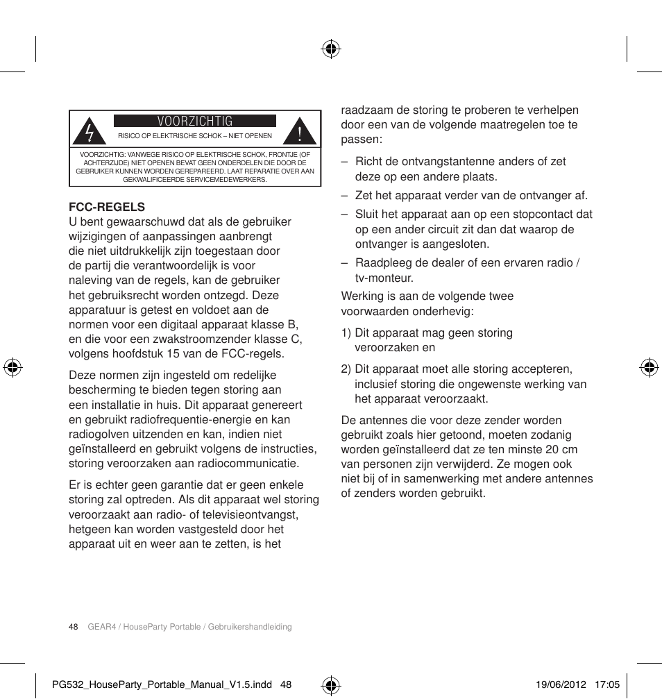 Voorzichtig | GEAR4 HouseParty Portable User Manual | Page 49 / 71