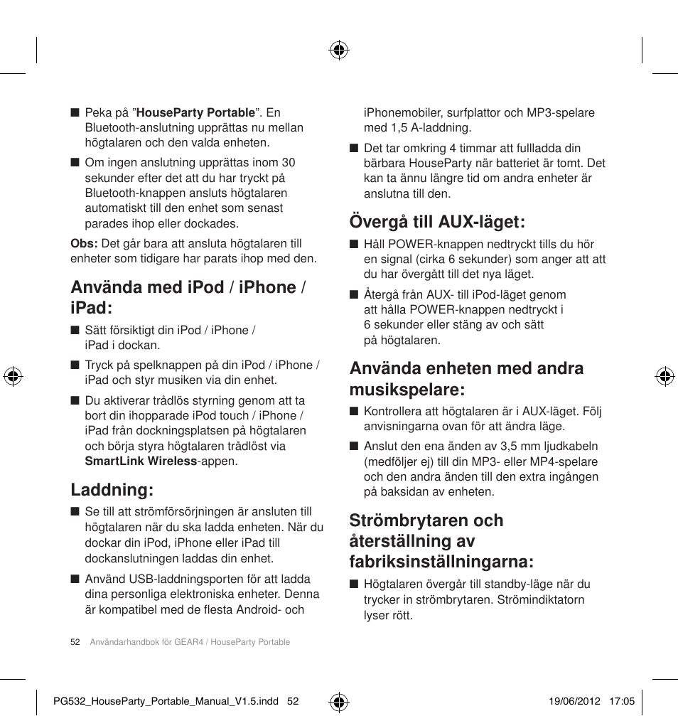 Använda med ipod / iphone / ipad, Laddning, Övergå till aux-läget | Använda enheten med andra musikspelare | GEAR4 HouseParty Portable User Manual | Page 53 / 71