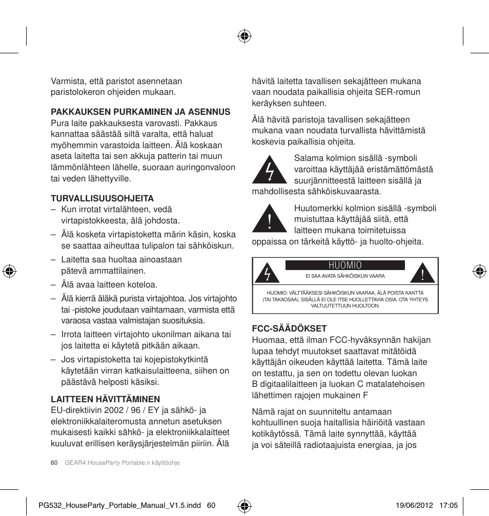 Huomio | GEAR4 HouseParty Portable User Manual | Page 61 / 71