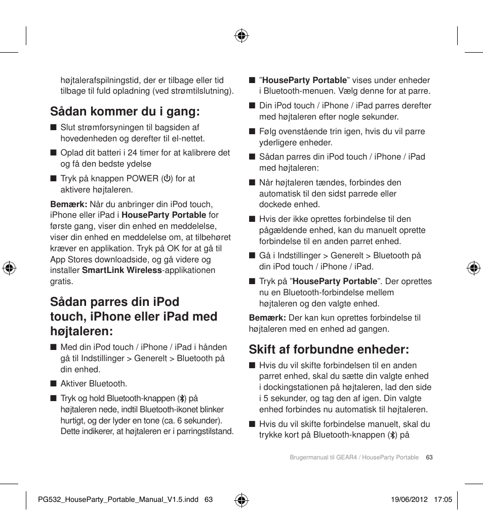 Sådan kommer du i gang, Skift af forbundne enheder | GEAR4 HouseParty Portable User Manual | Page 64 / 71