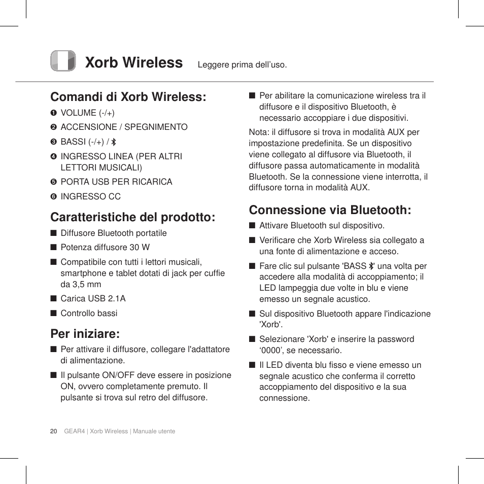 Xorb wireless, Comandi di xorb wireless, Caratteristiche del prodotto | Per iniziare, Connessione via bluetooth | GEAR4 Xorb Wireless User Manual | Page 21 / 50