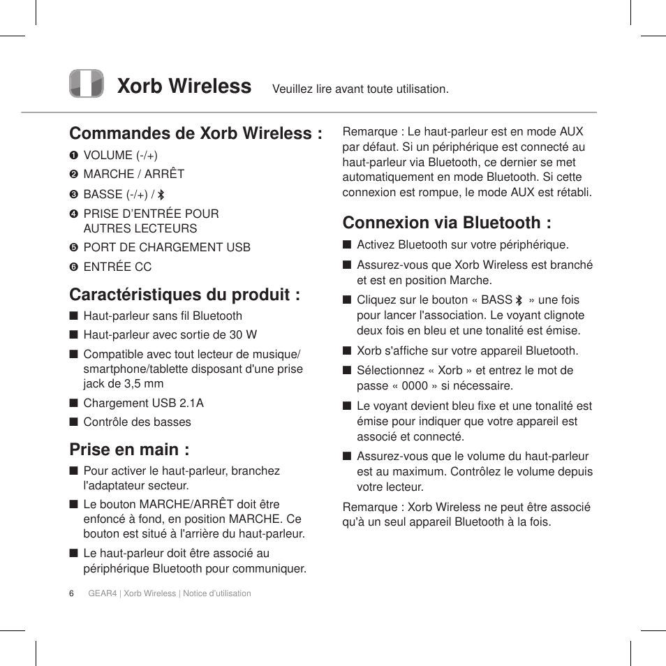 Xorb wireless, Commandes de xorb wireless, Caractéristiques du produit | Prise en main, Connexion via bluetooth | GEAR4 Xorb Wireless User Manual | Page 7 / 50
