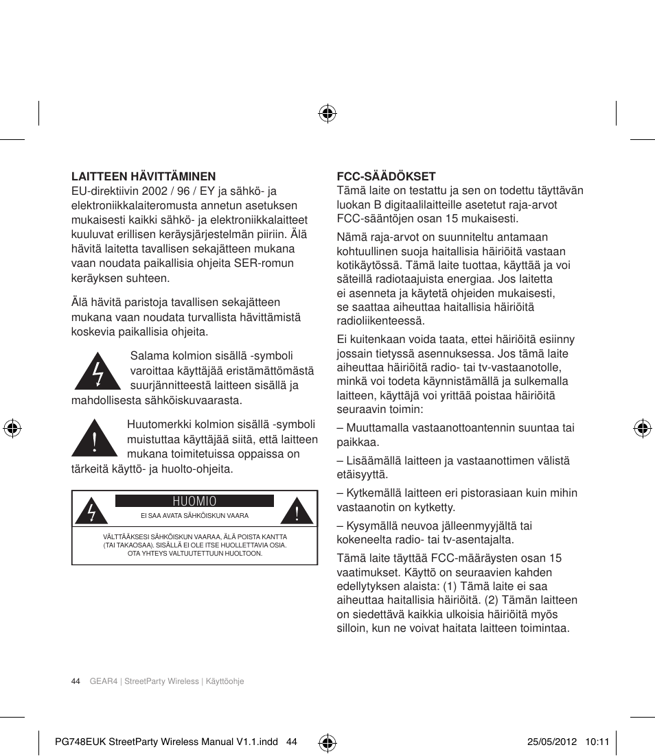 Huomio | GEAR4 StreetParty Wireless User Manual | Page 47 / 56
