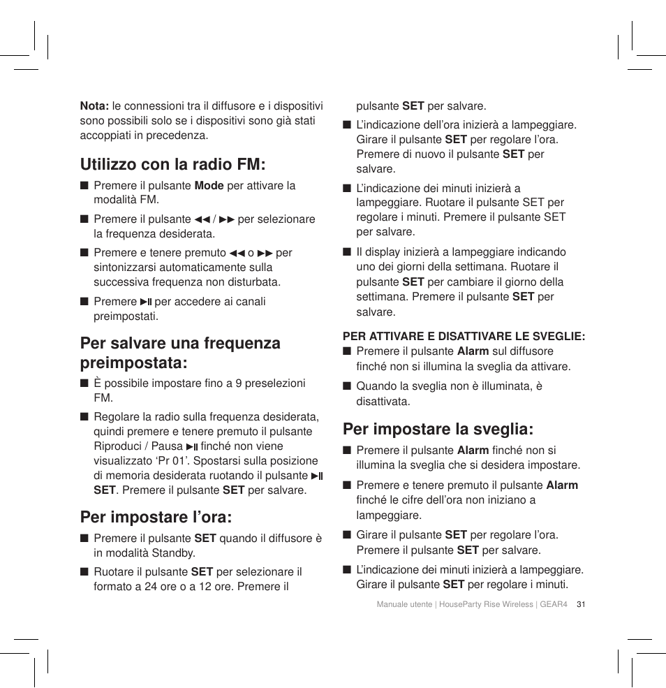 Utilizzo con la radio fm, Per salvare una frequenza preimpostata, Per impostare l’ora | Per impostare la sveglia | GEAR4 HouseParty Rise Wireless User Manual | Page 33 / 71