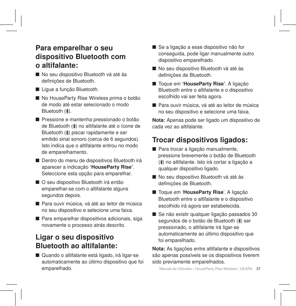 Ligar o seu dispositivo bluetooth ao altifalante, Trocar dispositivos ligados | GEAR4 HouseParty Rise Wireless User Manual | Page 39 / 71