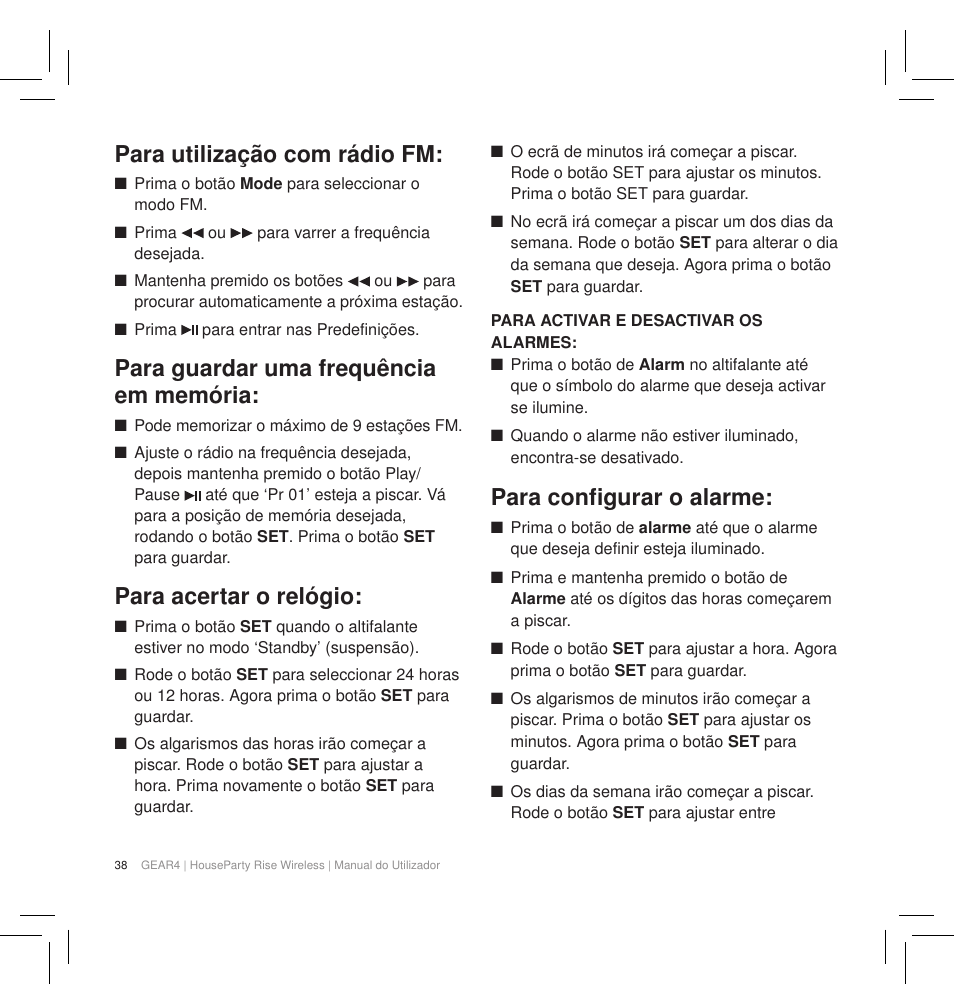 Para utilização com rádio fm, Para guardar uma frequência em memória, Para acertar o relógio | Para configurar o alarme | GEAR4 HouseParty Rise Wireless User Manual | Page 40 / 71