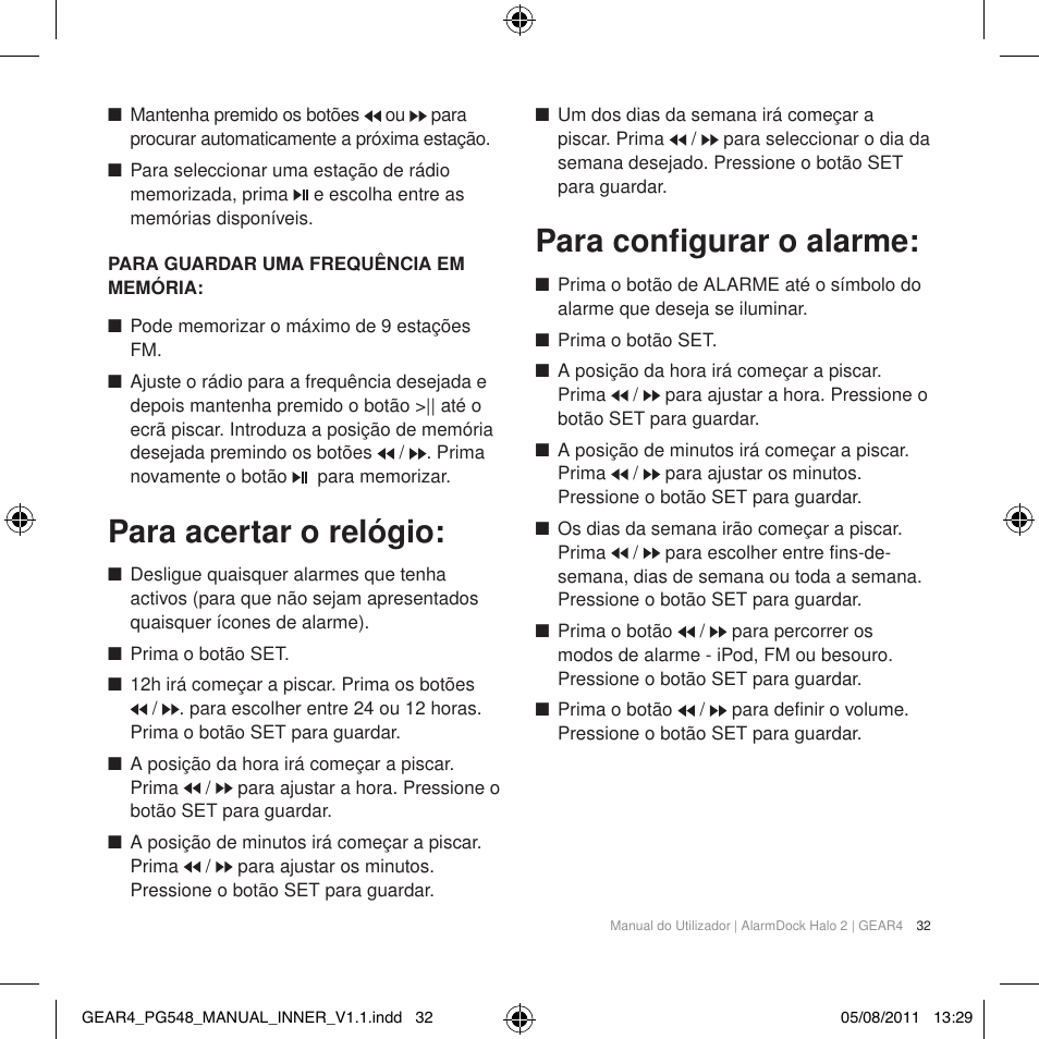 Para acertar o relógio, Para configurar o alarme | GEAR4 AlarmDock Halo 2 User Manual | Page 35 / 62