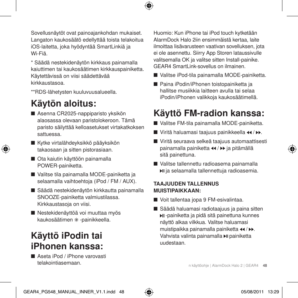 Käytön aloitus, Käyttö ipodin tai iphonen kanssa, Käyttö fm-radion kanssa | GEAR4 AlarmDock Halo 2 User Manual | Page 51 / 62
