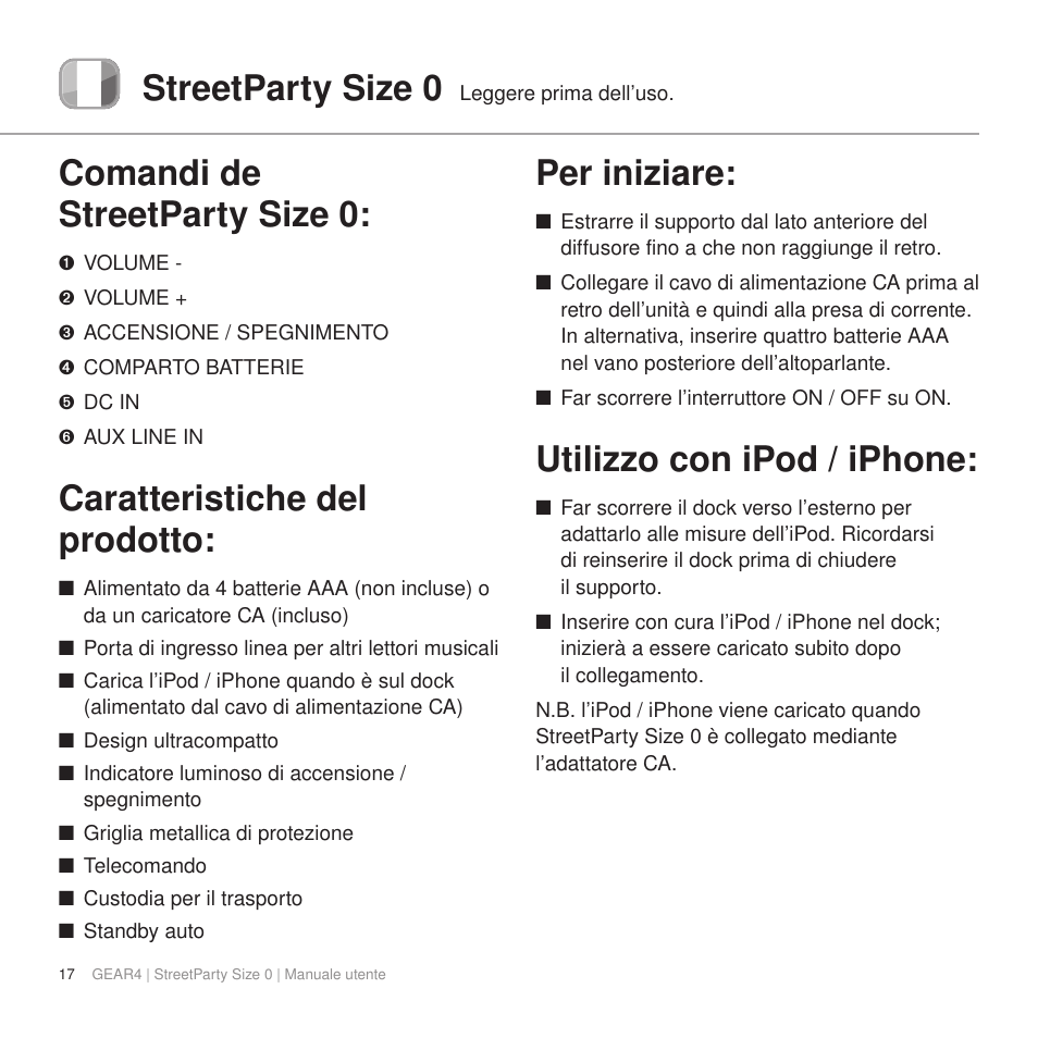 Streetparty size 0, Comandi de streetparty size 0, Caratteristiche del prodotto | Per iniziare, Utilizzo con ipod / iphone | GEAR4 StreetParty Size 0 User Manual | Page 22 / 45