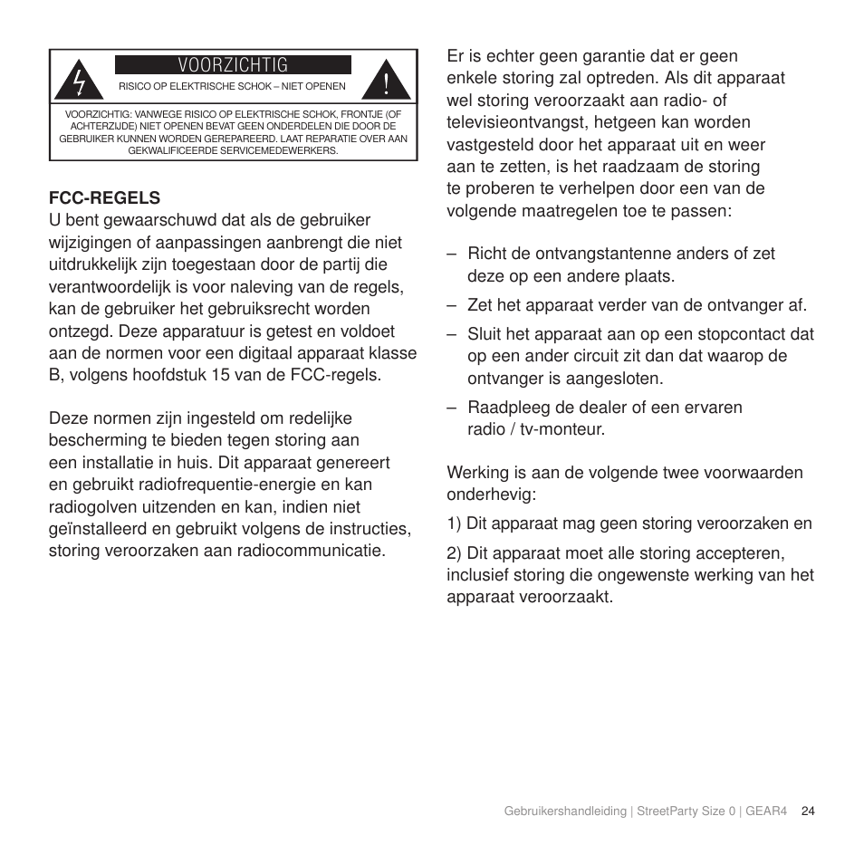 Voorzichtig | GEAR4 StreetParty Size 0 User Manual | Page 29 / 45