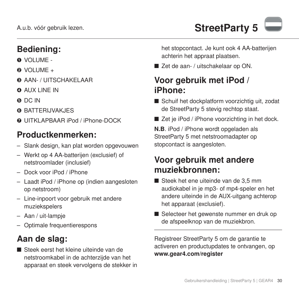 Streetparty 5, Bediening, Productkenmerken | Aan de slag, Voor gebruik met ipod / iphone, Voor gebruik met andere muziekbronnen | GEAR4 StreetParty 5 User Manual | Page 30 / 48