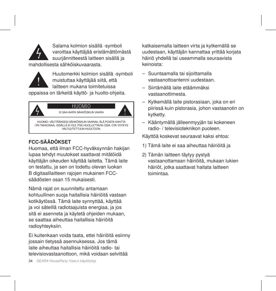 Huomio | GEAR4 HouseParty View User Manual | Page 37 / 42