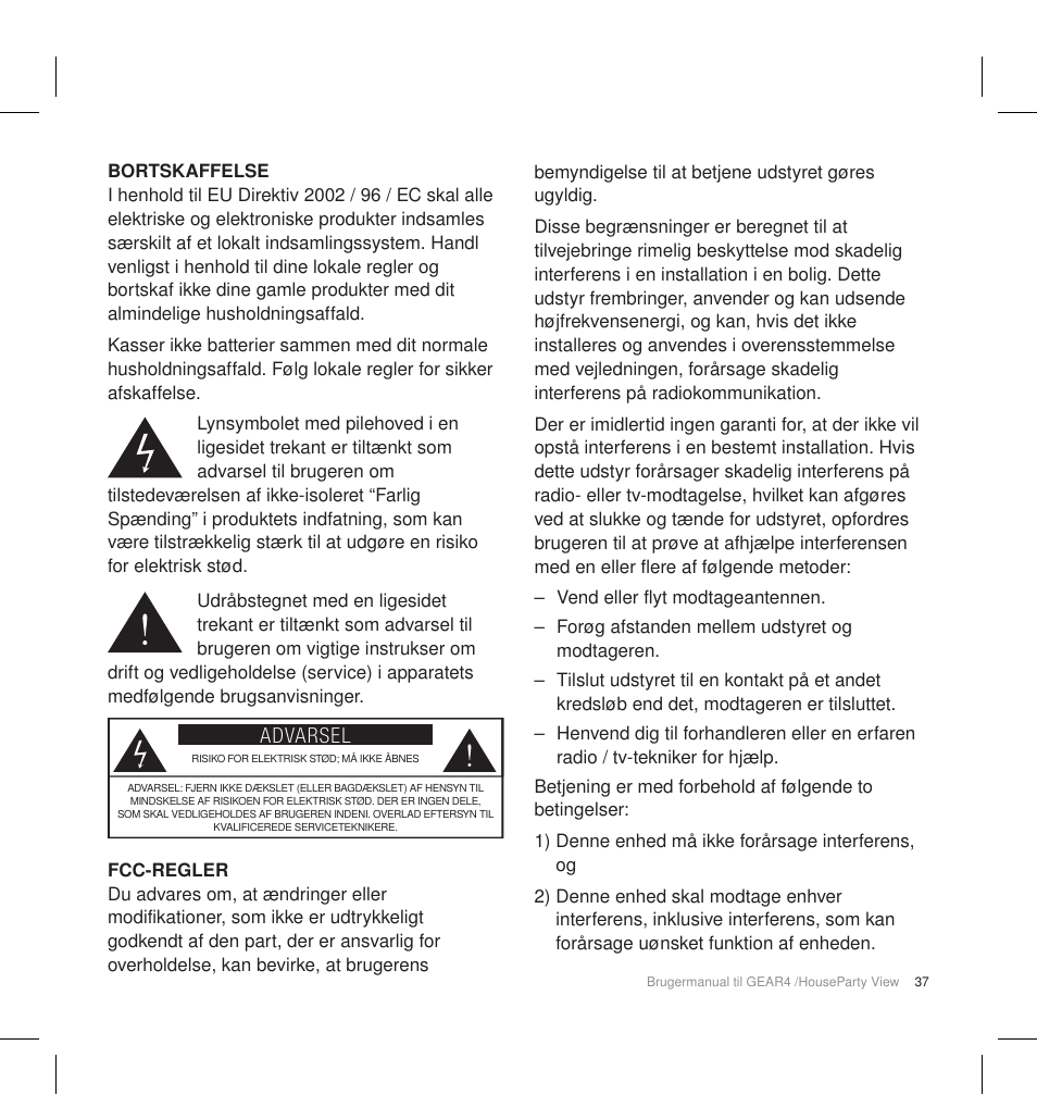 Advarsel | GEAR4 HouseParty View User Manual | Page 40 / 42