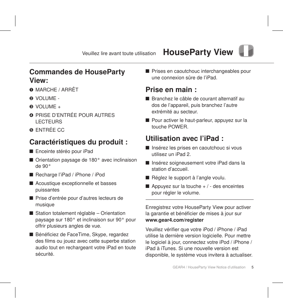 Houseparty view, Commandes de houseparty view, Caractéristiques du produit | Prise en main, Utilisation avec l’ipad | GEAR4 HouseParty View User Manual | Page 8 / 42