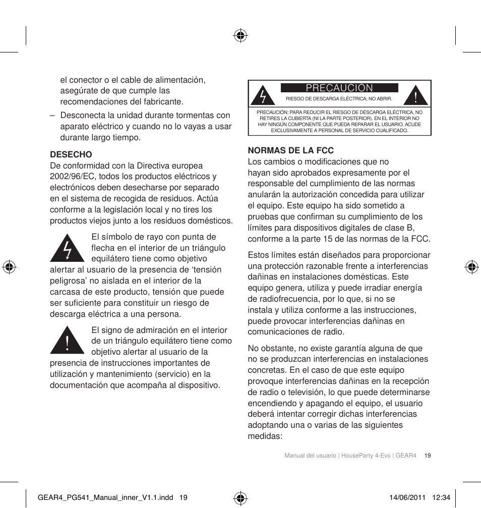 Precaución | GEAR4 HouseParty 4 EVO User Manual | Page 20 / 49