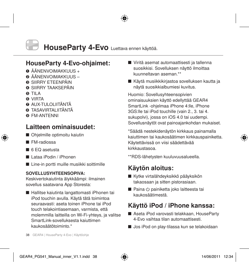 Houseparty 4-evo, Houseparty 4-evo-ohjaimet, Laitteen ominaisuudet | Käytön aloitus, Käyttö ipod / iphone kanssa | GEAR4 HouseParty 4 EVO User Manual | Page 39 / 49