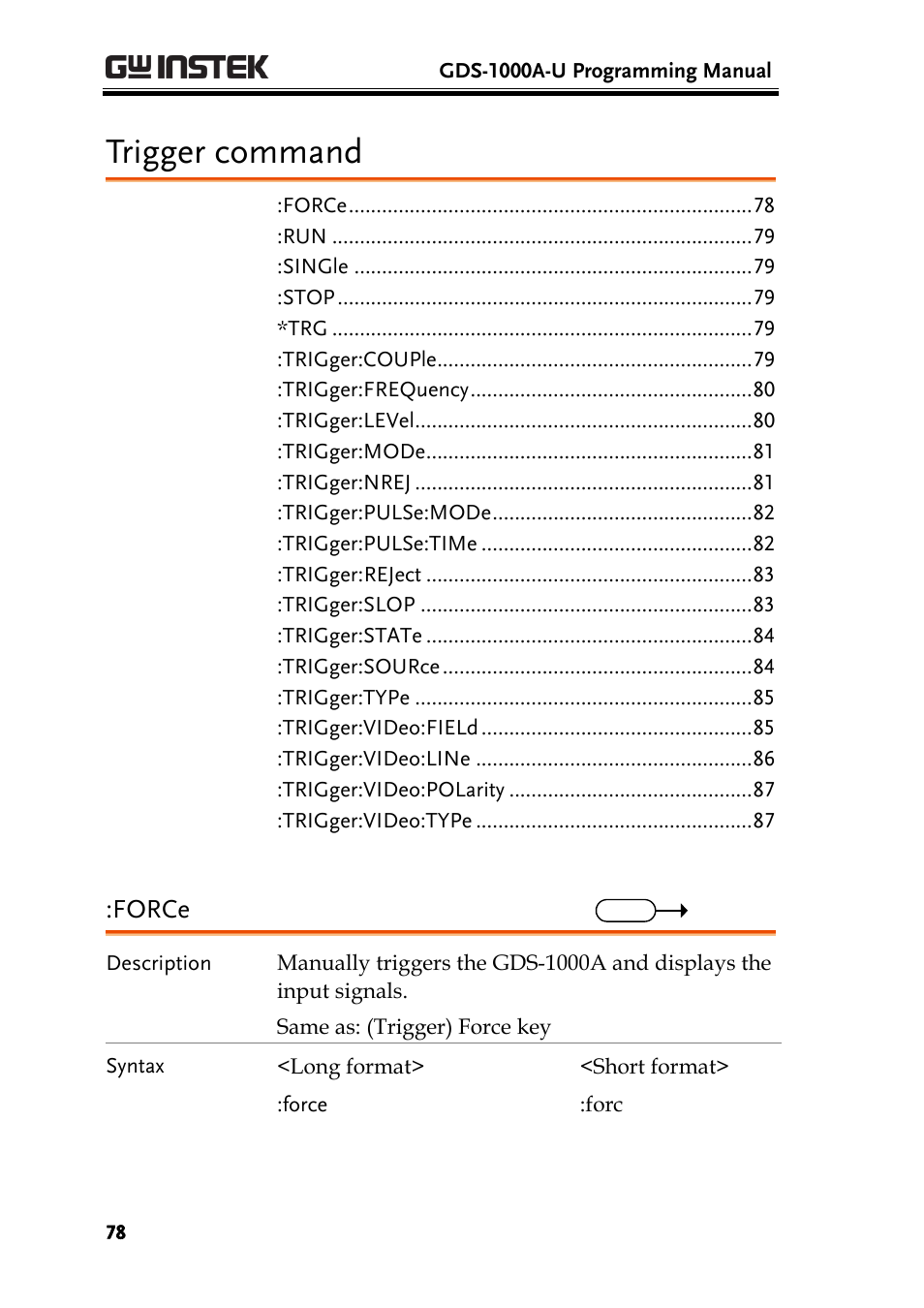 Trigger command, Force | GW Instek GDS-1000A-U Series Programming Manual User Manual | Page 78 / 88