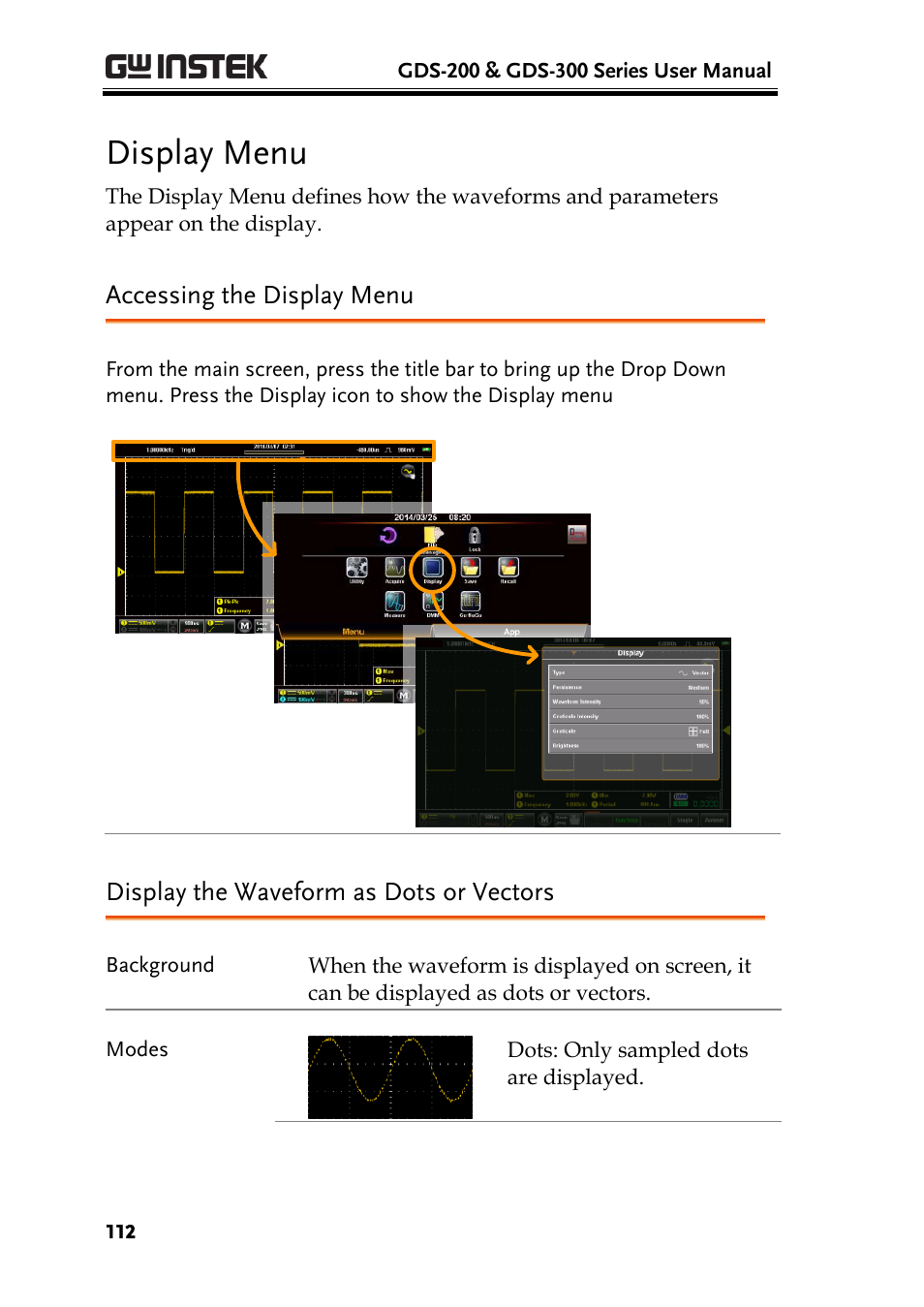 Display menu, Accessing the display menu, Display the waveform as dots or vectors | GW Instek GDS-200 Series User Manual User Manual | Page 112 / 188