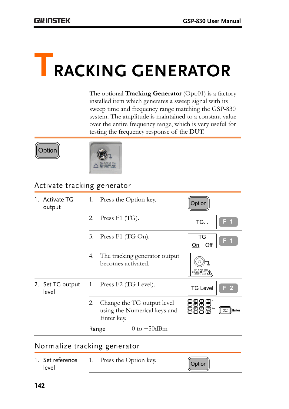 Activate tracking generator, Normalize tracking generator, E142), demodulator | E142), Racking generator, Press the option key, Press f1 (tg), Press f1 (tg on), The tracking generator output becomes activated, Press f2 (tg level) | GW Instek GSP-830 User Manual User Manual | Page 142 / 181