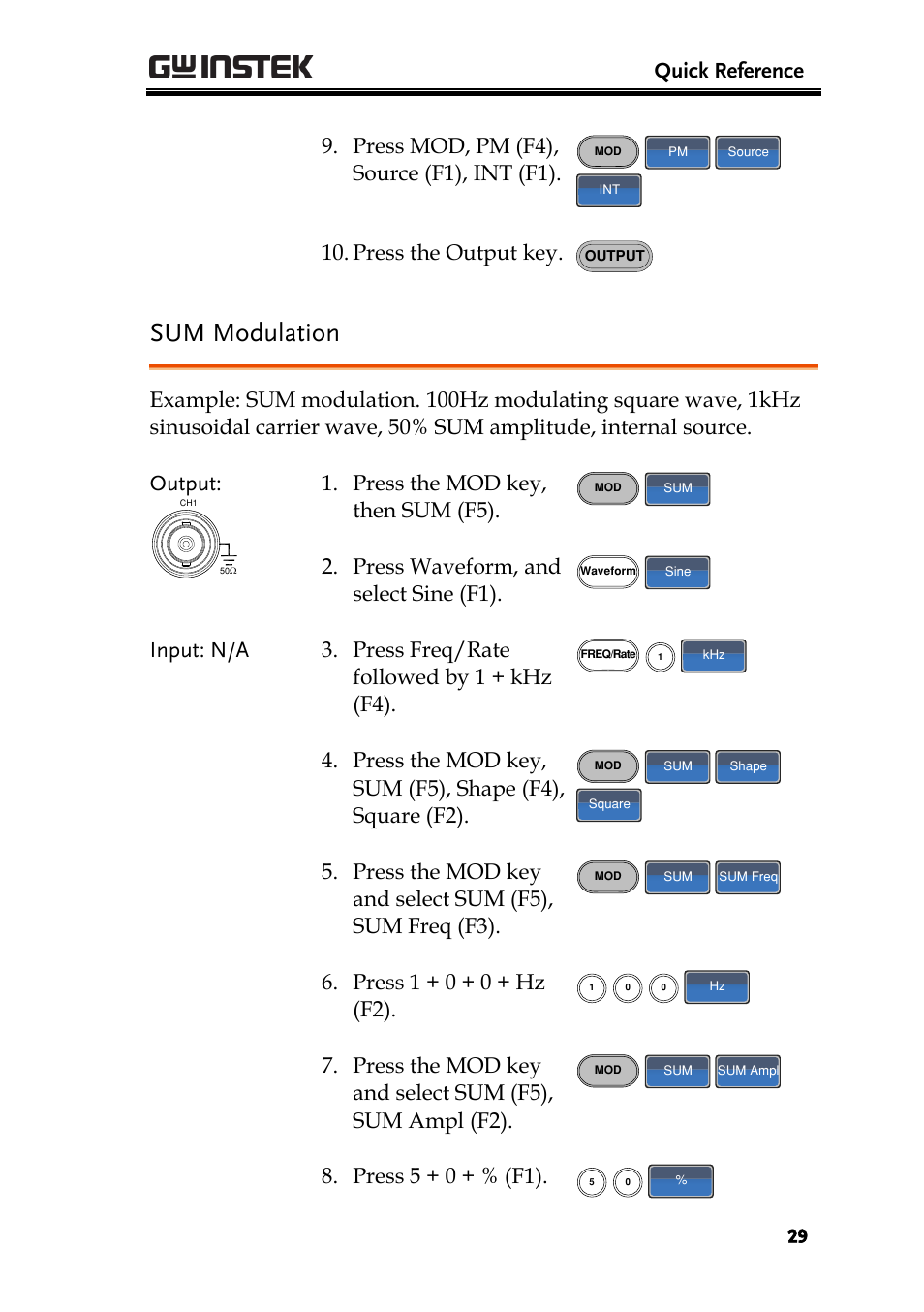 Sum modulation, Quick reference, Press mod, pm (f4), source (f1), int (f1) | Press the output key, Press the mod key, then sum (f5), Press waveform, and select sine (f1), Press 1 + 0 + 0 + hz (f2), Press 5 + 0 + % (f1) | GW Instek AFG-2225 Quick Start Guide User Manual | Page 31 / 56