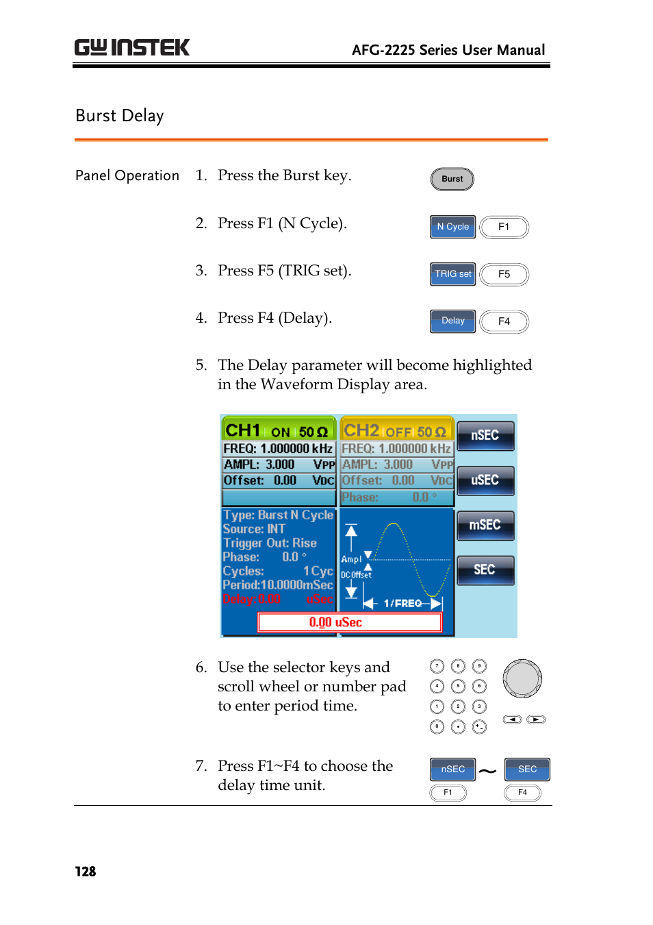 Burst delay, Afg-2225 series user manual, Panel operation 1. press the burst key | Press f1 (n cycle), Press f5 (trig set), Press f4 (delay), Press f1~f4 to choose the delay time unit | GW Instek AFG-2225 User Manual User Manual | Page 128 / 301