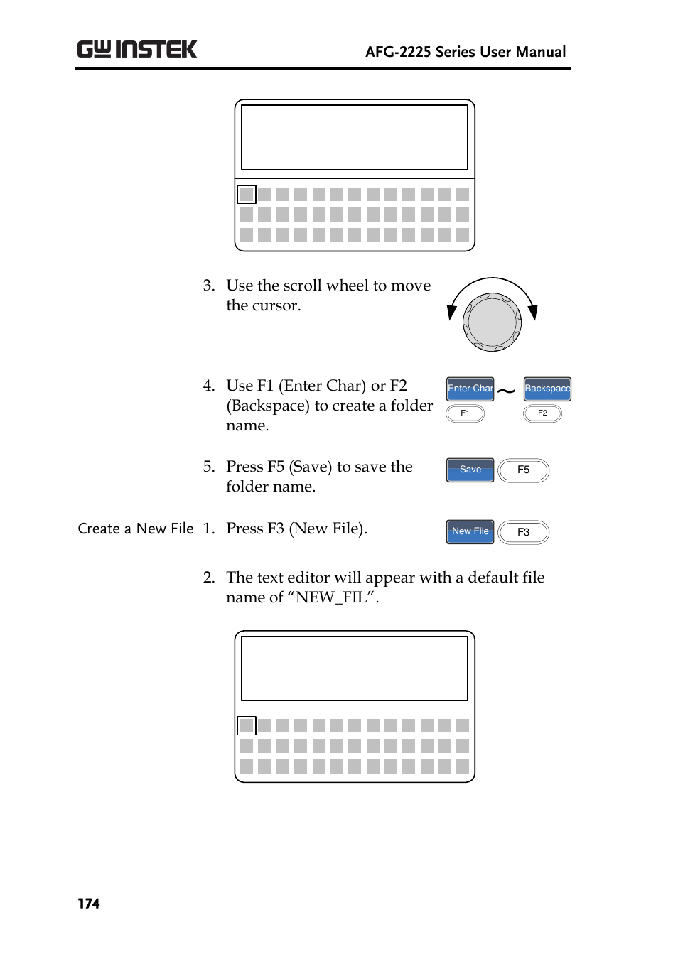 New folder: new_fol, New file(csv): new_fil, Afg-2225 series user manual | Press f5 (save) to save the folder name, Create a new file 1. press f3 (new file) | GW Instek AFG-2225 User Manual User Manual | Page 174 / 301