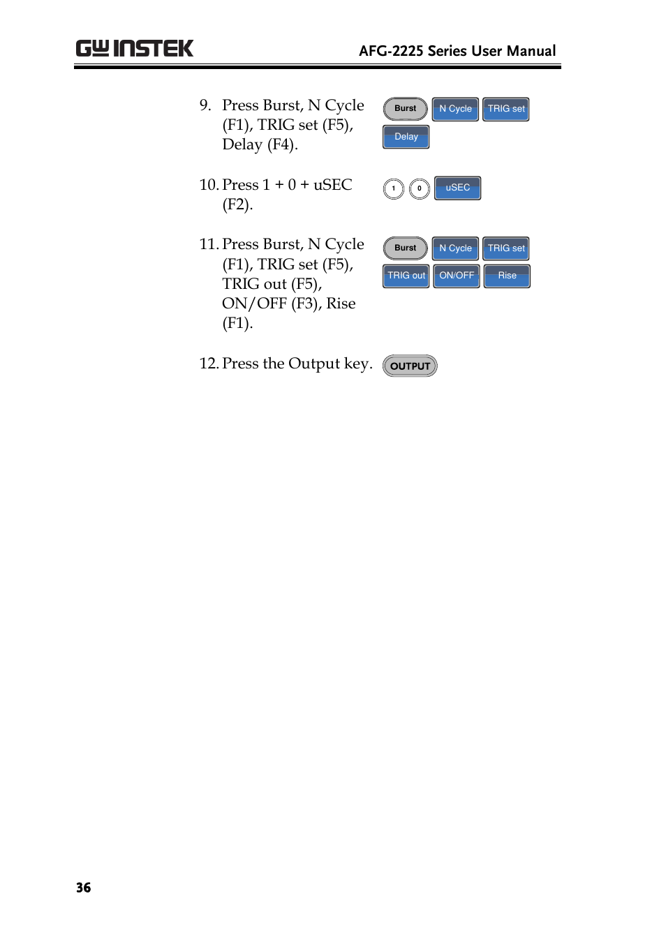 Afg-2225 series user manual, Press 1 + 0 + usec (f2), Press the output key | GW Instek AFG-2225 User Manual User Manual | Page 36 / 301
