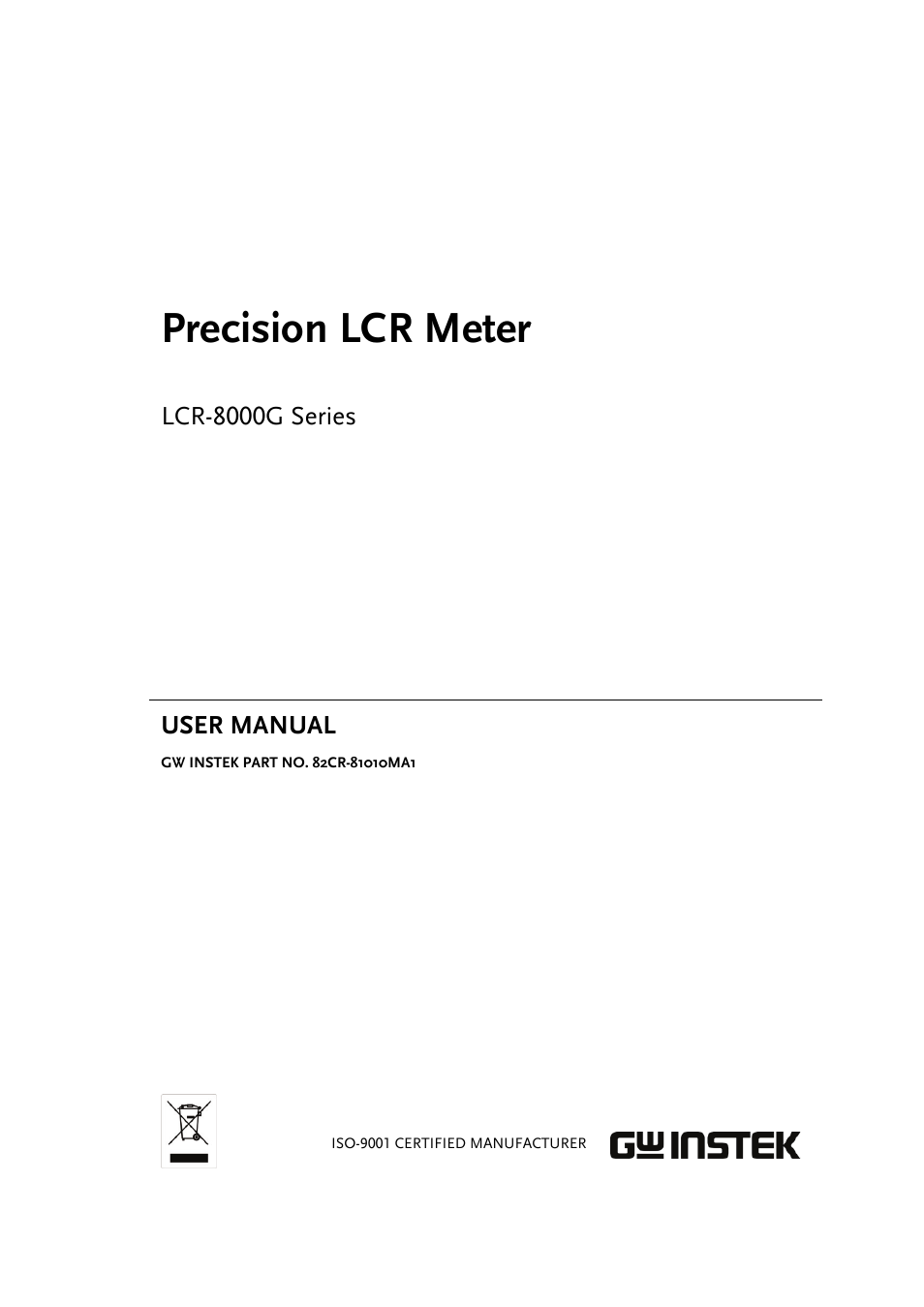GW Instek LCR-8101 (Replaced by LCR-8101G) User Manual | 139 pages