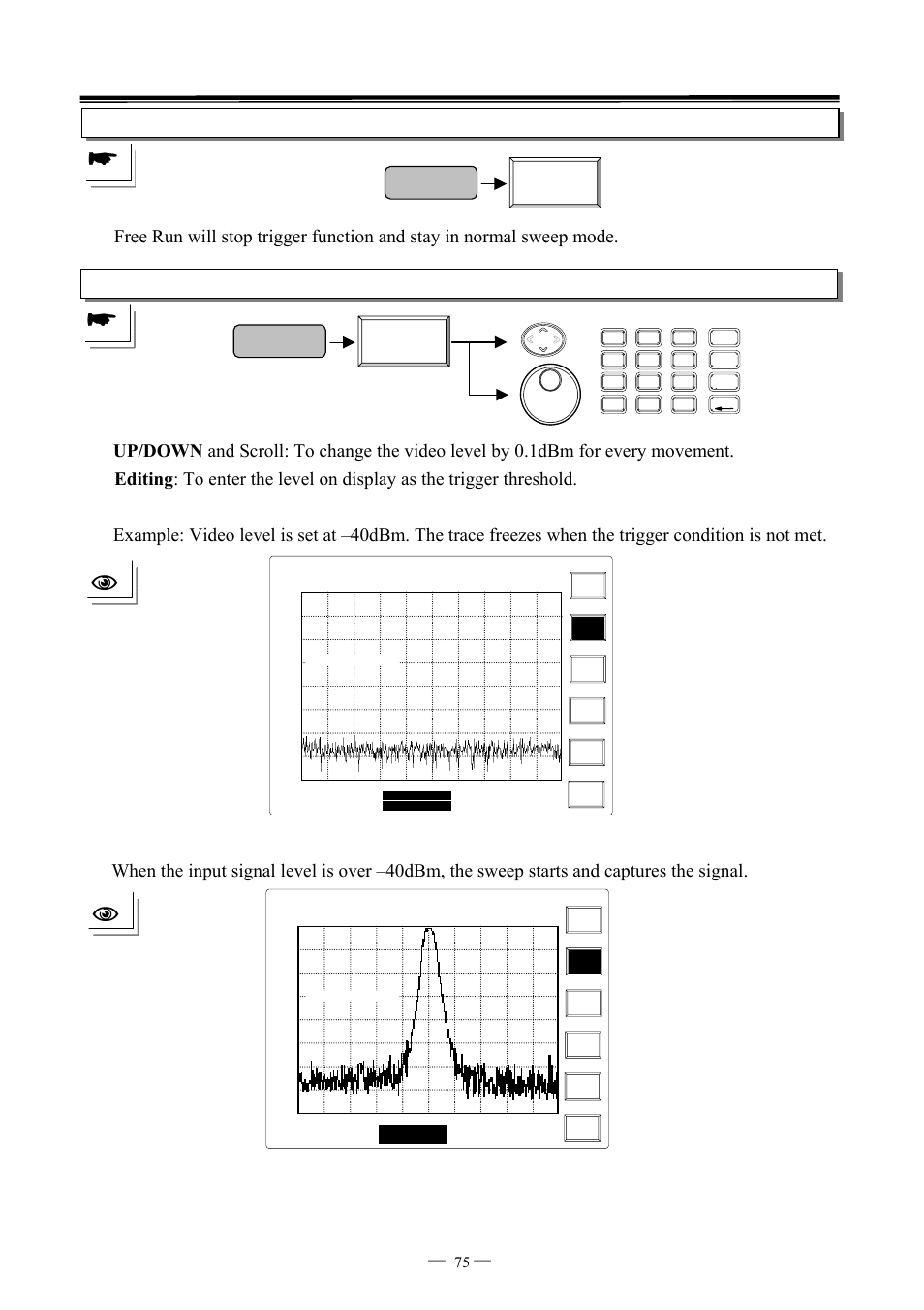 Trigger, Free run, Trigger video level | 7ghz spectrum analyzer operation manual ⎯ ⎯ 75 | GW Instek GSP-827 User Manual User Manual | Page 76 / 97