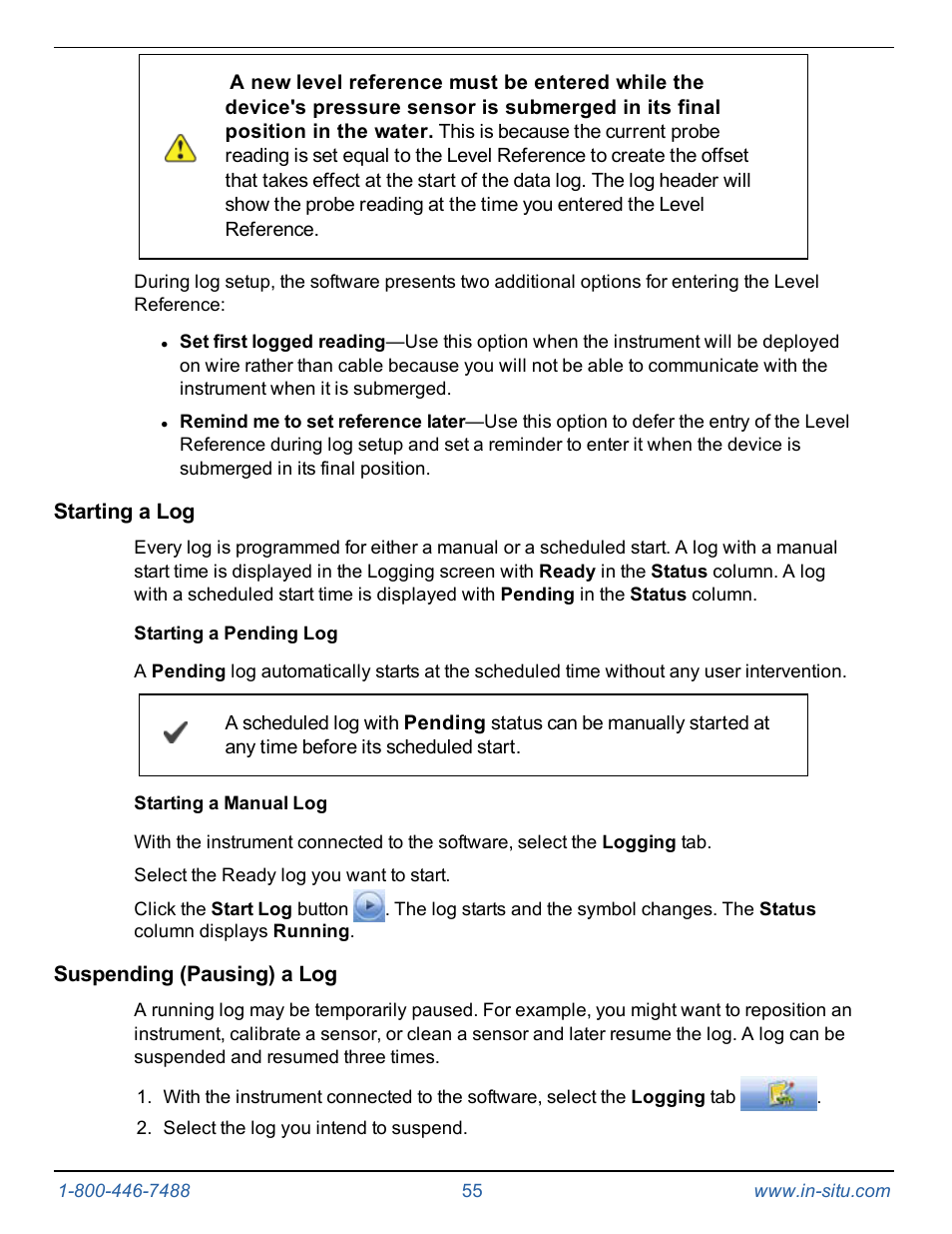Starting a log, Starting a pending log, Starting a manual log | Suspending (pausing) a log | In-Situ Level TROLL 300/500/700/BaroTROLL Operators Manual User Manual | Page 55 / 84