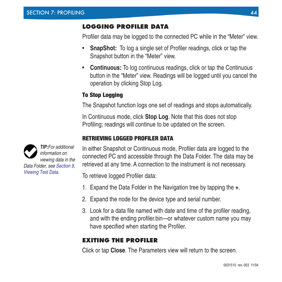 Logging profiler data, Retrieving logged profiler data, Exiting the profiler | In-Situ Win-Situ 4 / Pocket-Situ 4 Operators Manual User Manual | Page 44 / 111