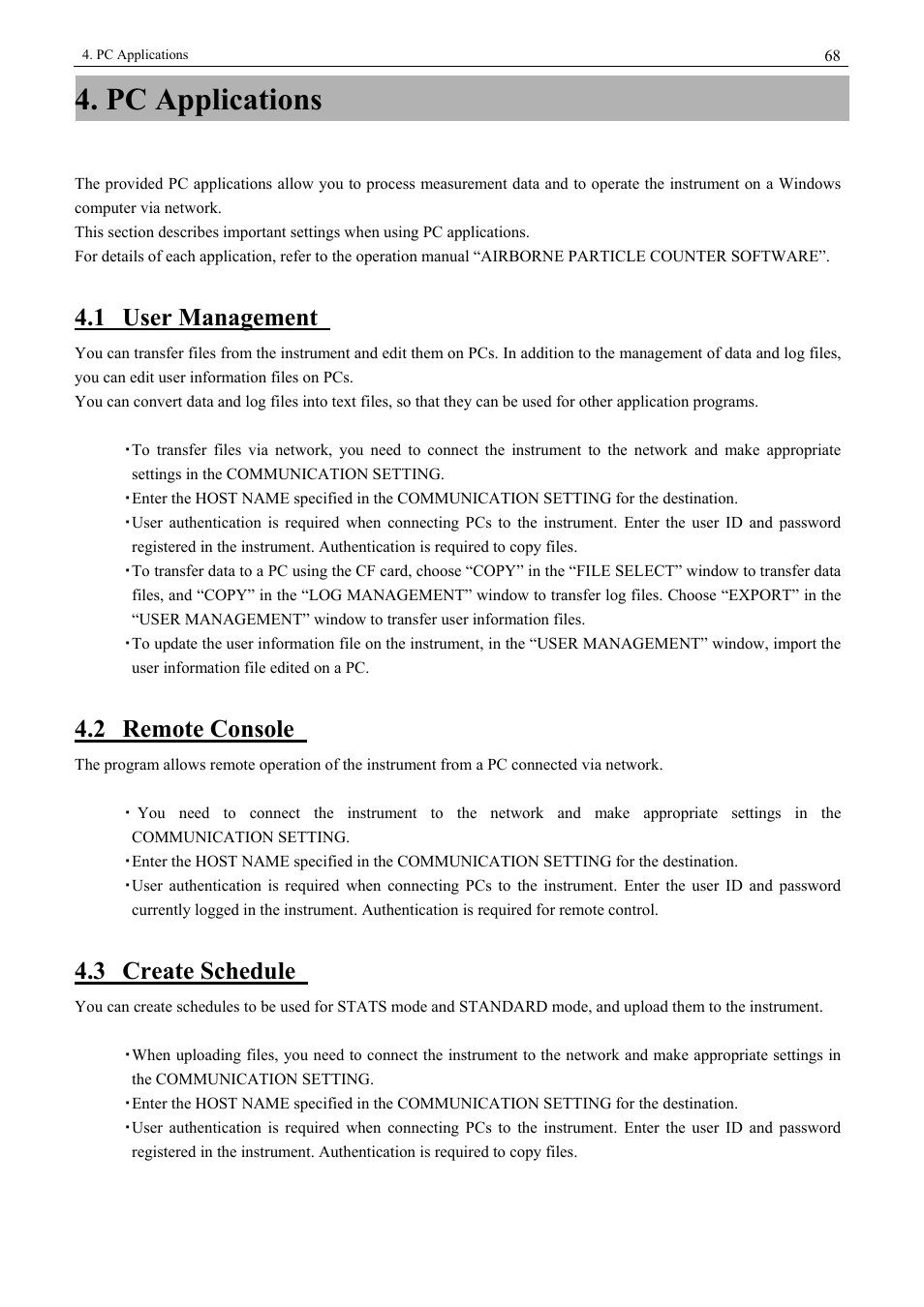 Pc applications, 1 user management, 2 remote console | 3 create schedule | KANOMAX 3900 Portable Particle Counter User Manual | Page 75 / 90