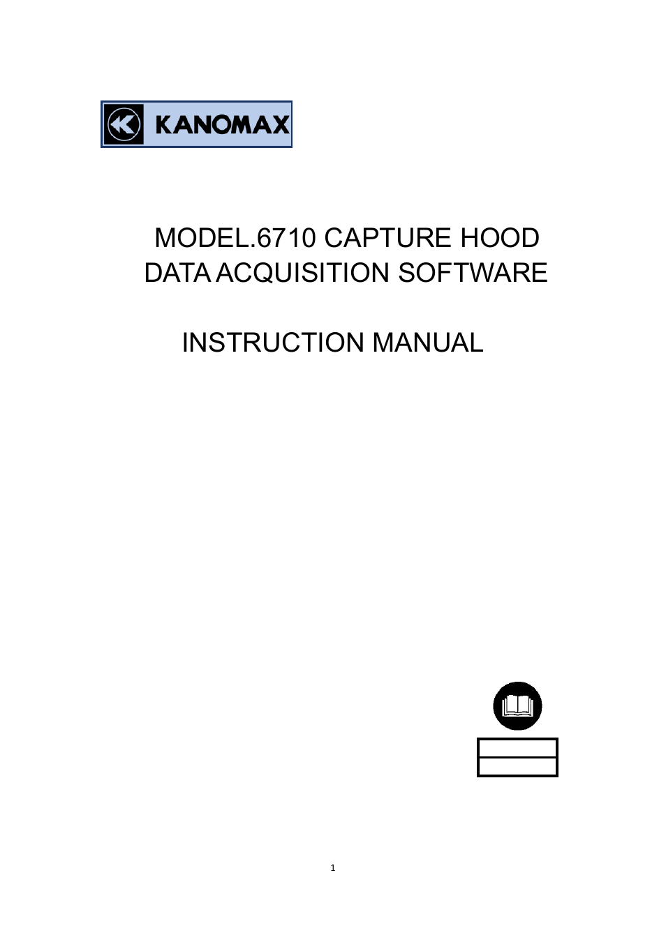 KANOMAX 6710 TABmaster Capture Hood Software Manual User Manual | 12 pages