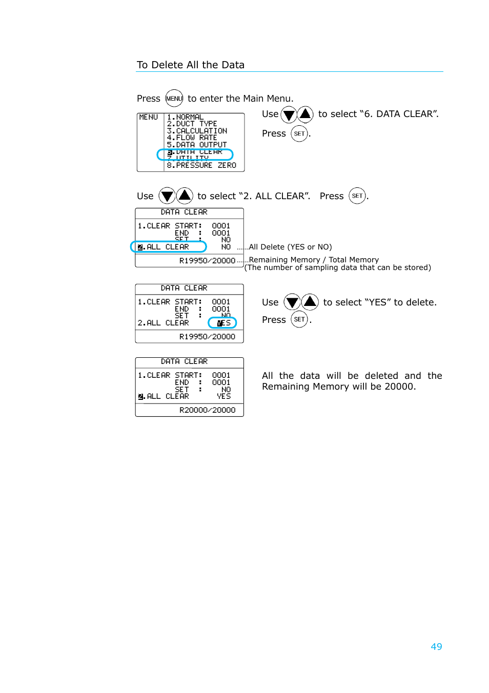 To delete all the data | KANOMAX 6501 series Climomaster User Manual | Page 50 / 64