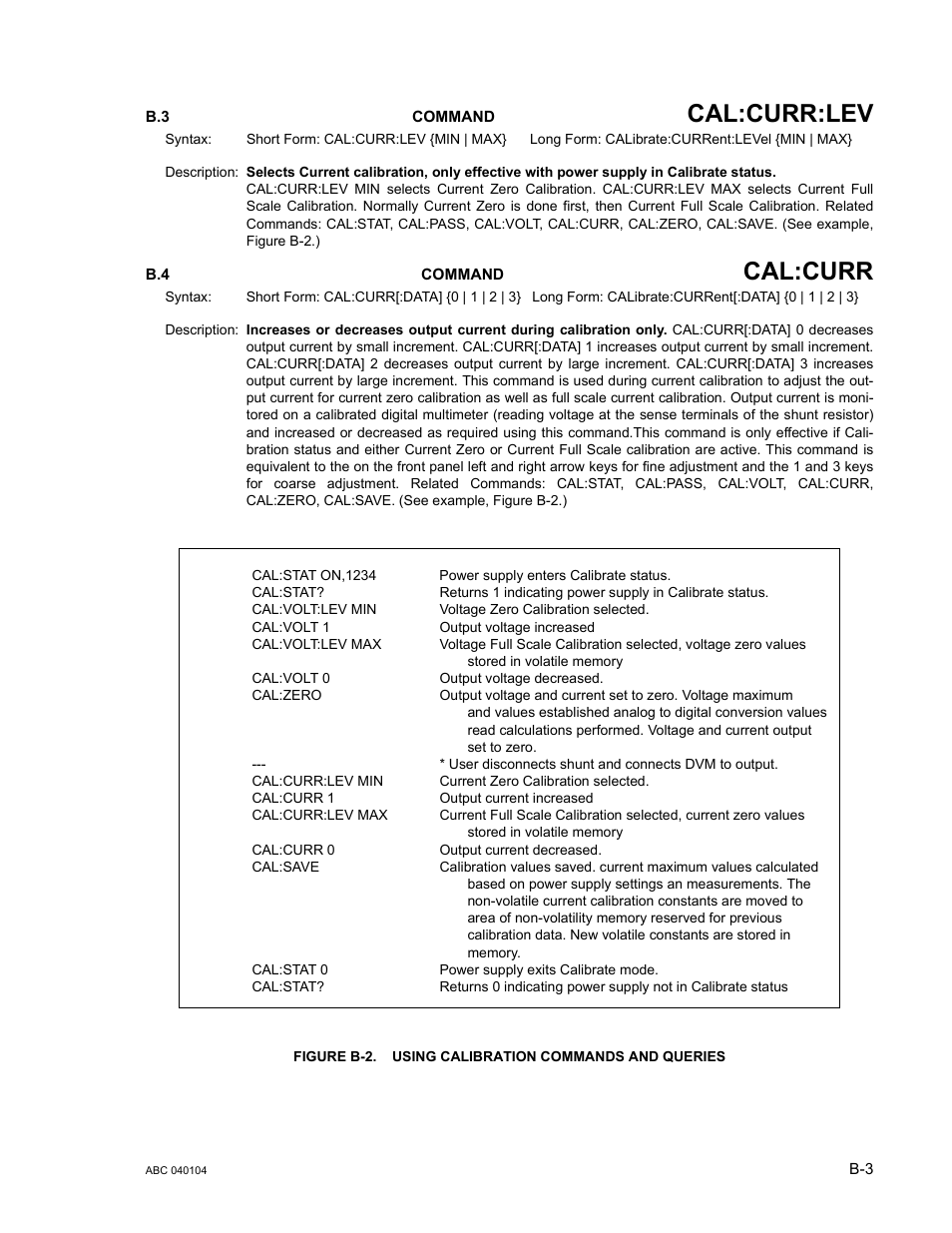 B.3 calibrate:current:level command, B.4 calibrate:current[:data] command, Figure b-2. using calibration commands and queries | Cal:curr:lev, Cal:curr | KEPCO ABC-DM SERIES User Manual | Page 73 / 96