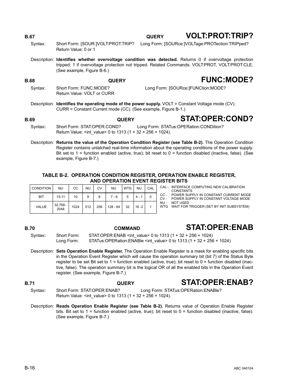 B.67 [source:]voltage:protection:tripped? query, B.68 [source:]function:mode? query, B.69 status:operation:condition query | B.70 status:opereration:enable command, B.71 status:opereration:enable? query, B.67, B.68, B.69, B.70, B.71 | KEPCO ABC-DM SERIES User Manual | Page 86 / 96