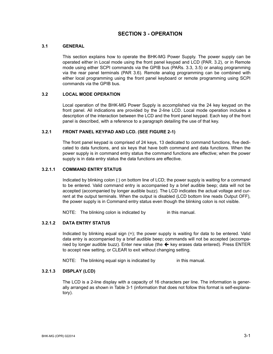 Section 3 - operation, 1 general, 2 local mode operation | 1 front panel keypad and lcd, 1 command entry status, 2 data entry status, 3 display (lcd), General -1, Local mode operation -1, Front panel keypad and lcd -1 | KEPCO BHK-MG 200W (Full Rack) Series User Manual | Page 45 / 152