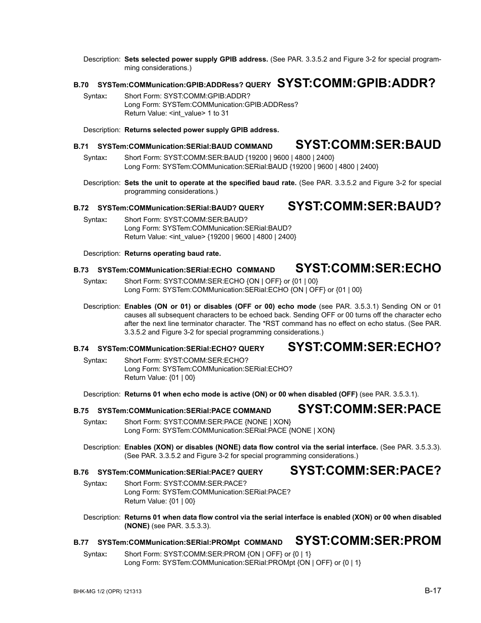 B.70 system:communication:gpib:address? query, B.71 system:communication:serial:baud command, B.72 system:communication:serial:baud? query | B.73 system:communication:serial:echo command, B.74 system:communication:serial:echo? query, B.75 system:communication:serial:pace command, B.76 system:communication:serial:pace? query, B.77 system:communication:serial:prompt command, B.70, System:com | KEPCO BHK-MG 40W (Half Rack) Series User Manual | Page 143 / 148