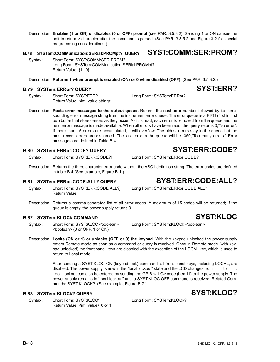 B.78 system:communication:serial:prompt? query, B.79 system:error? query, B.80 system:error:code? query | B.81 system:error:code:all? query, B.82 system:klock command, B.83 system:klock? query, B.78, System:com, B.79, System:error | KEPCO BHK-MG 40W (Half Rack) Series User Manual | Page 144 / 148