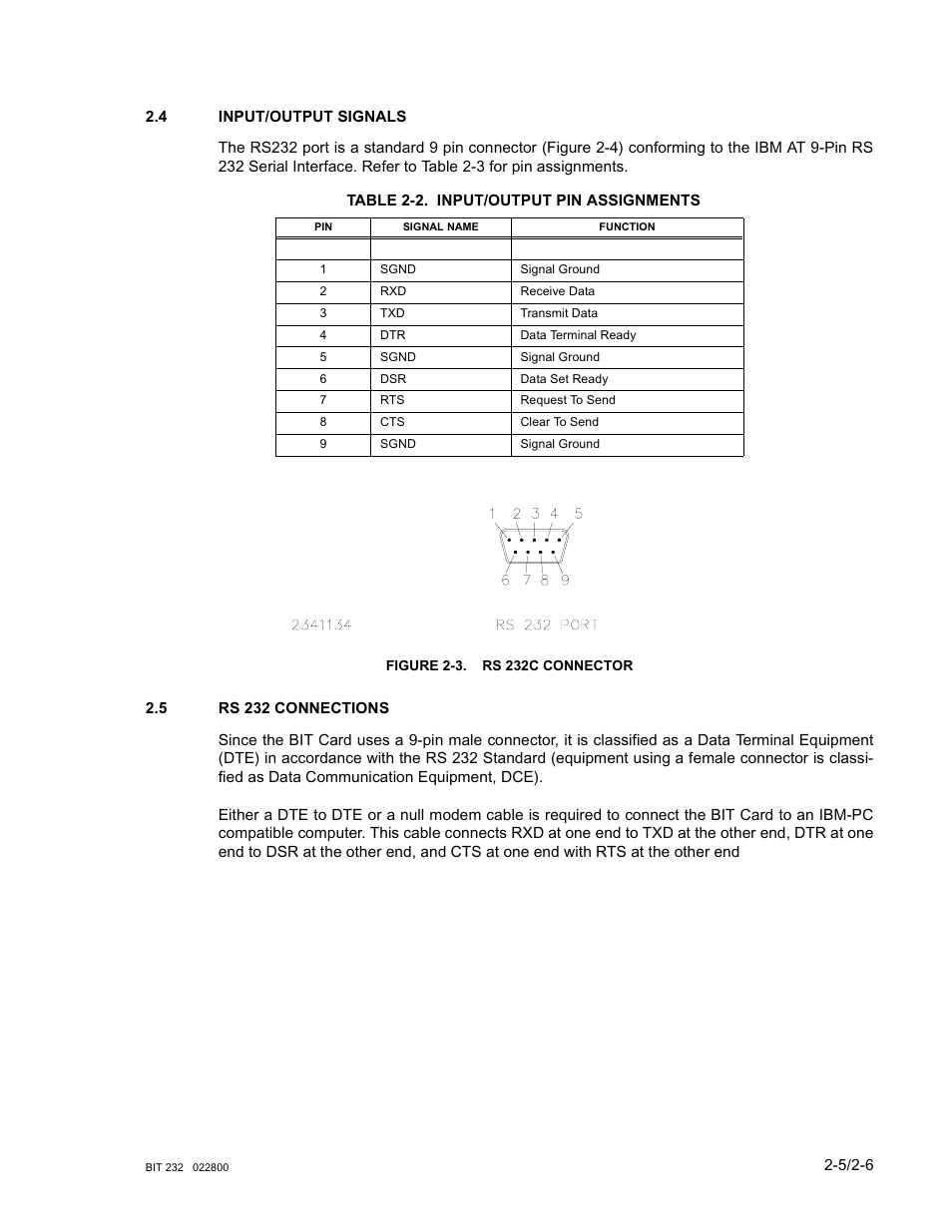 4 input/output signals, Table 2-2. input/output pin assignments, Figure 2-3. rs 232c connector | 5 rs 232 connections, Input/output signals -5, Rs 232 connections -5, Rs 232c connector -5, Input/output pin assignments -5 | KEPCO BIT 232F User Manual | Page 15 / 72
