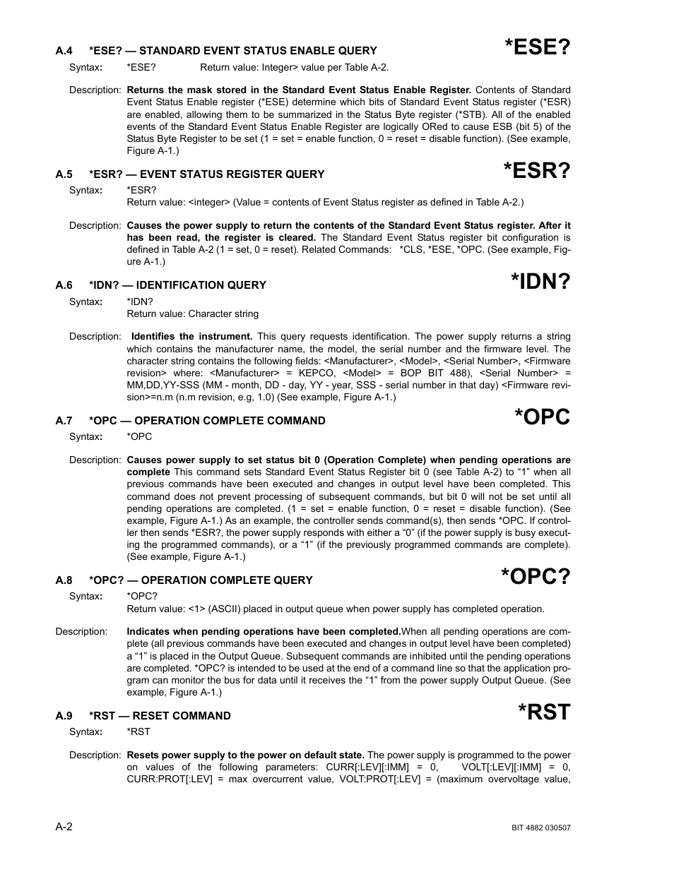 A.4 *ese? — standard event status enable query, A.5 *esr? — event status register query, A.6 *idn? — identification query | A.7 *opc — operation complete command, A.8 *opc? — operation complete query, A.9 *rst — reset command, A.7, a.8 | KEPCO BIT 4882F User Manual | Page 40 / 56