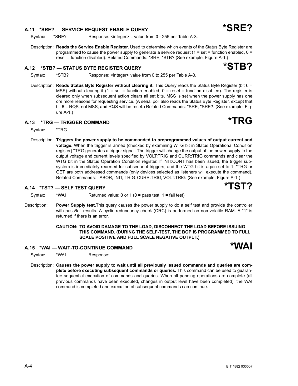 A.11 *sre? — service request enable query, A.12 *stb? — status byte register query, A.13 *trg — trigger command | A.14 *tst? — self test query, A.15 *wai — wait-to-continue command, A.11, A.12, A.13, A.14, A.15 | KEPCO BIT 4882F User Manual | Page 42 / 56