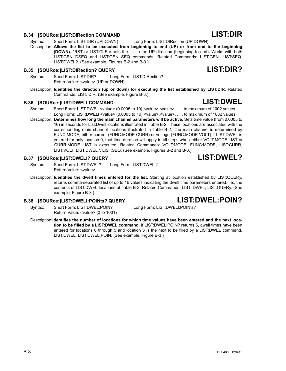 B.34 [source:]list:direction command, B.35 [source:]list:direction? query, B.36 [source:]list:dwell command | B.37 [source:]list:dwell? query, B.38 [source:]list:dwell:points? query, B.34, Sourc, B.35, B.36, B.37 | KEPCO BIT 4886 Operator Manual User Manual | Page 76 / 92