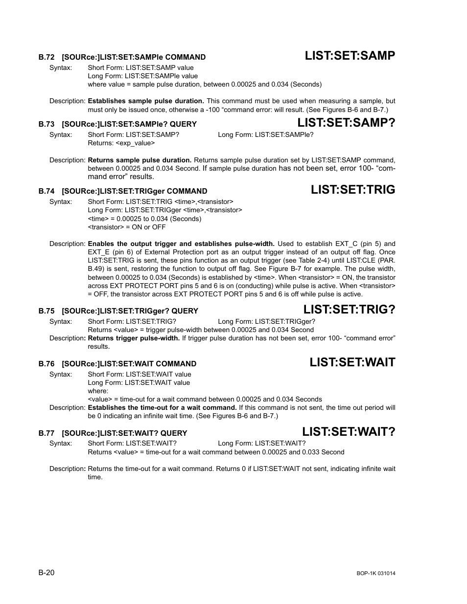 B.72 [source:]list:set:sample command, B.73 [source:]list:set:sample? query, B.74 [source:]list:set:trigger command | B.75 [source:]list:set:trigger? query, B.76 [source:]list:set:wait command, B.77 [source:]list:set:wait? query, B.72, Sour, B.73, B.74 | KEPCO BOP 1KW-MG Operator Manual, Firmware Ver.4.12 and higher User Manual | Page 176 / 196
