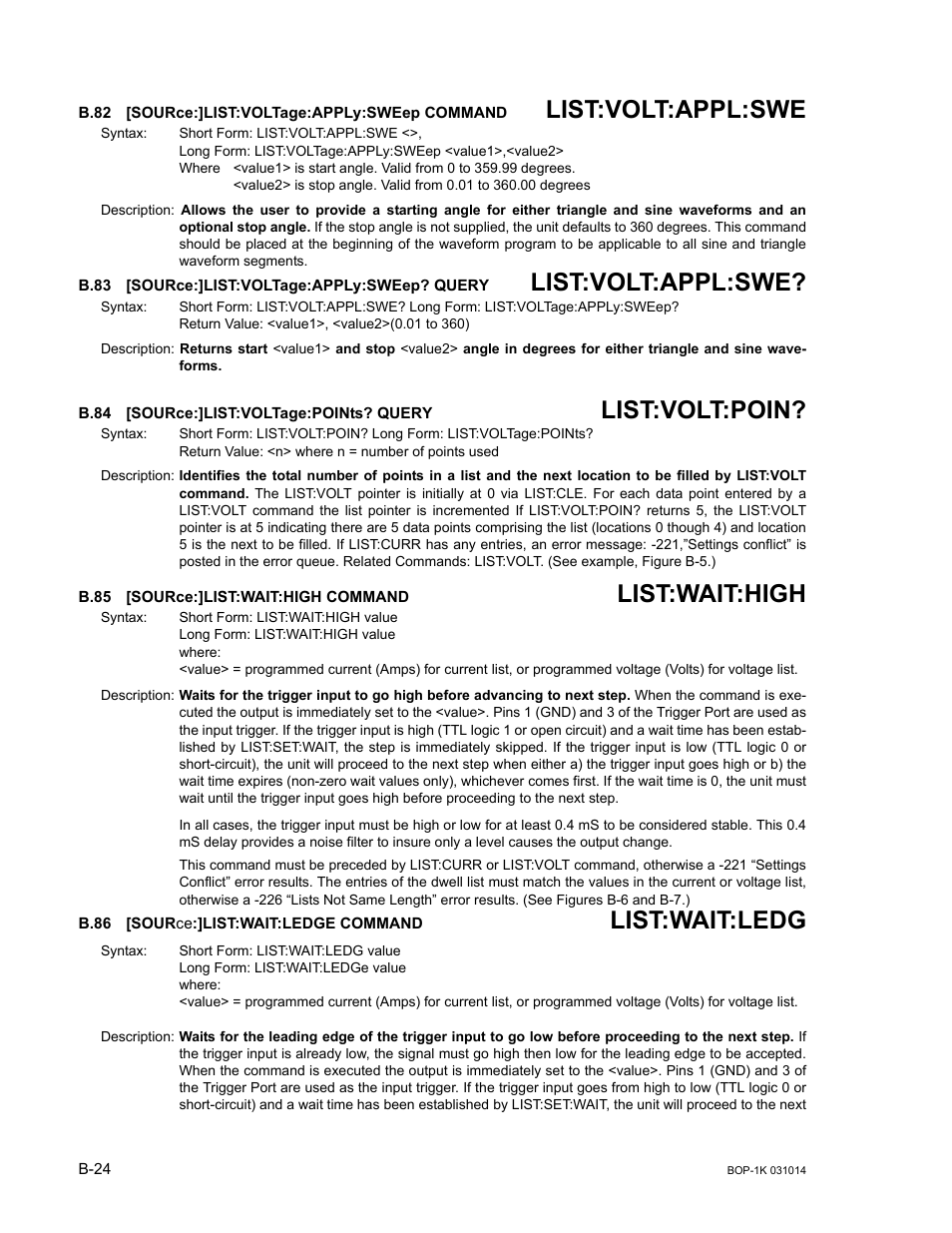 B.82 [source:]list:voltage:apply:sweep command, B.83 [source:]list:voltage:apply:sweep? query, B.84 [source:]list:voltage:points? query | B.85 [source:]list:wait:high command, B.86 [source:]list:wait:ledge command, B.82, Sour, B.83, B.84, B.85 | KEPCO BOP 1KW-MG Operator Manual, Firmware Ver.4.12 and higher User Manual | Page 180 / 196